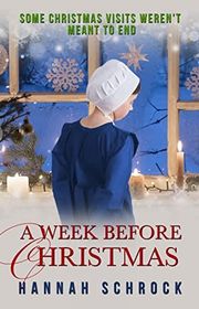 Book cover for "A Week Before Christmas" by Hannah Schrock