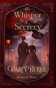 Book cover for "A Whisper of Secrecy" by Darcy Burke