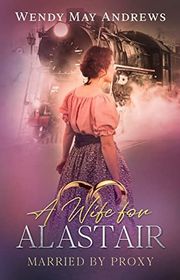 Book cover for "A Wife for Alastair"