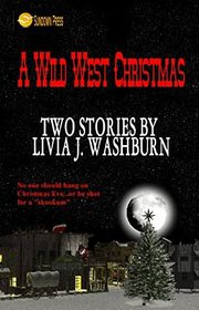 Book cover for "A Wild West Christmas" by Livia J Washburn