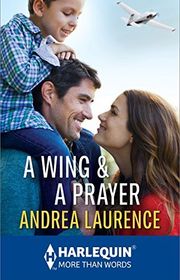 Book cover for "A Wing & A Prayer" by Andrea Laurence