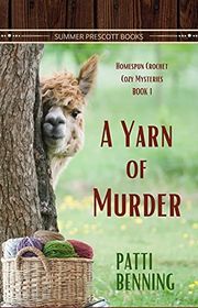 Book cover for "A Yarn of Murder" by Patti Benning
