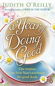 Book cover for "A Year of Doing Good" by Judith O'Reilly