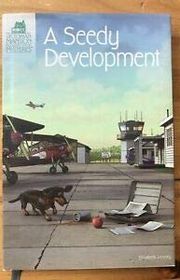 Book cover for "A seedy Development" by Elizabeth Penney