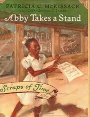Book cover for "Abby Takes a Stand" by Patricia C McKissack