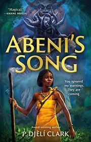 Book cover for "Abeni's Song" by P Djeli Clark