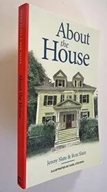 About the House