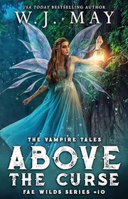 Book cover for "Above the Curse" by WJ May