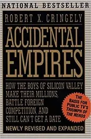 Book cover for "Accidental Empires" by Robert X. Cringely