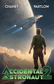 Book cover for "Accidental Astronaut 2" by Rick Partlow