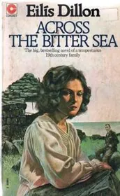 Book cover for "Across the Bitter Sea" by Eilis DIllon