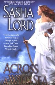Book cover for "Across a Wild Sea" by Sasha Lord