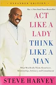 Book cover for "Act Like a Lady, Think Like a Man" by Steve Harvey
