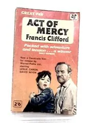 Act of Mercy / Guns of Darkness