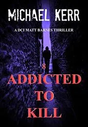 Addicted to Kill
