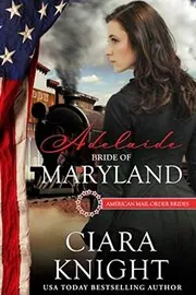 Adelaide: Bride of Maryland