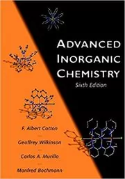 Book cover for "Advanced Inorganic Chemistry" by F. Albert Cotton