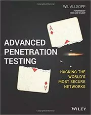 Book cover for "Advanced Penetration Testing" by Wil Allsopp
