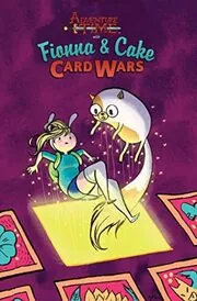 Adventure Time: Fionna and Cake Card Wars Vol. 1