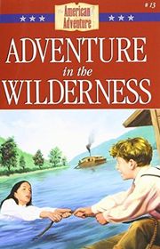 Book cover for "Adventure in the Wilderness"