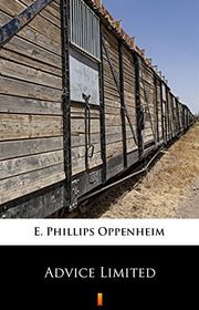 Book cover for "Advice Limited" by E Phillips Oppenheim