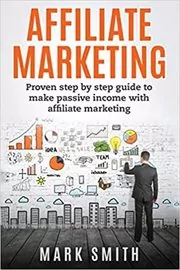 Book cover for "Affiliate Marketing" by Mark Smith