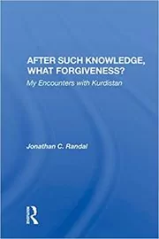 After Such Knowledge, What Forgiveness?