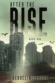 Book cover for "After The Rise: Book 1" by Jacqueline Druga