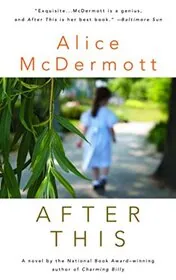 Book cover for "After This" by Alice McDermott
