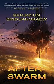 Book cover for "After-Swarm" by Benjanun Sriduangkaew