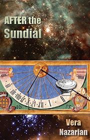 Book cover for "After the Sundial" by Vera Nazarian