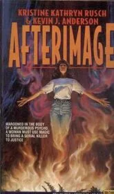Book cover for "Afterimage" by Kristine Kathryn Rusch