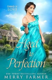 Book cover for "Aged to Perfection" by Merry Farmer
