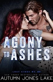 Book cover for "Agony to Ashes" by Autumn Jones Lake