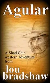 Book cover for "Agular" by Lou Bradshaw