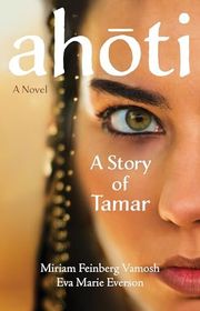 Book cover for "Ahoti" by Eva Marie Everson