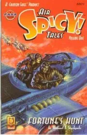 Book cover for "Air Spicy Tales, Volume 1" by Michael A Stackpole