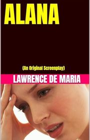 Book cover for "Alana" by Lawrence De Maria