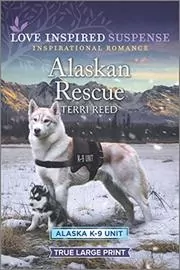 Book cover for "Alaskan Rescue" by Terri Reed