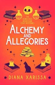 Book cover for "Alchemy and Allegories" by Diana Xarissa Dunn