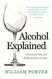 Book cover for "Alcohol Explained" by William Porter
