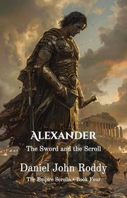 Book cover for "Alexander" by Daniel John Roddy