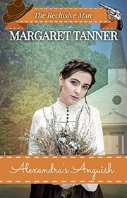 Book cover for "Alexandra's Anguish" by Margaret Tanner