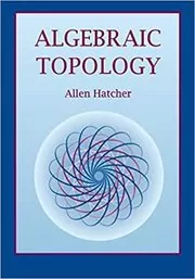 Book cover for "Algebraic Topology" by Allen Hatcher