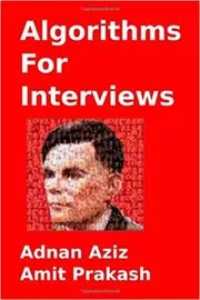 Book cover for "Algorithms For Interviews" by Adnan Aziz