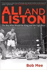 Book cover for "Ali and Liston" by Bob Mee