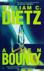 Book cover for "Alien Bounty" by William C Dietz