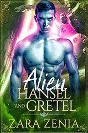 Alien Hansel and Gretel