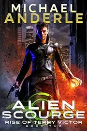Book cover for "Alien Scourge" by Michael Anderle