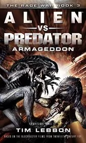 Book cover for "Alien vs. Predator: Armageddon" by Tim Lebbon